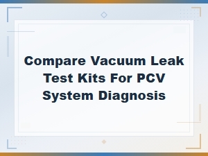 Best Vacuum Leak Test Kits for Pcv System Diagnosis Compared